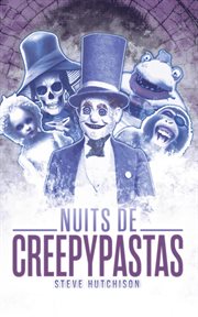 Nuits de creepypastas cover image