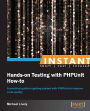 Hands-on Testing With Phpunit How-to cover image