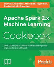 Apache Spark 2.x Machine Learning Cookbook cover image