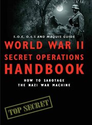 World War II Secret Operations Handbook cover image