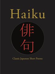 Haiku. Classic Japanese Short Poems cover image