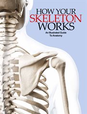 How Your Skeleton Works cover image