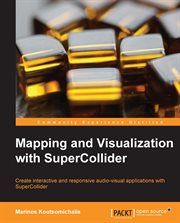 Mapping and Visualization With Supercollider cover image
