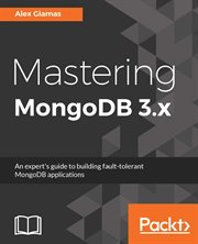 MASTERING MONGODB 3.X cover image