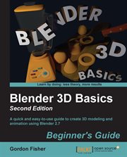 Blender 3D Basics Beginner's Guide cover image