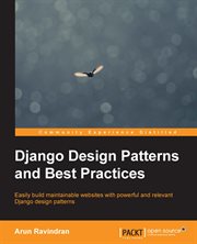 Django Design Patterns and Best Practices cover image