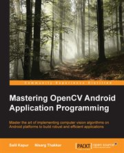 Mastering OpenCV Android Application Programming cover image