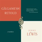 Gilgamesh Retold cover image