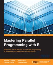 MASTERING PARALLEL PROGRAMMING WITH R cover image