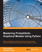 Mastering Probabilistic Graphical Models With Python cover image