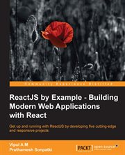 Reactjs by Example - Building Modern Web Applications With React cover image
