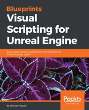 Blueprints Visual Scripting for Unreal Engine cover image