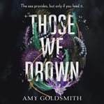 Those We Drown cover image