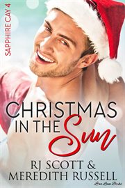 Christmas in the Sun : Sapphire Cay cover image