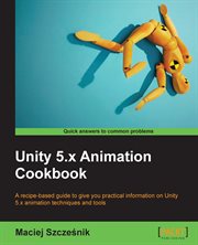 Unity 5.x Animation Cookbook cover image