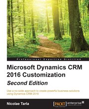 Microsoft Dynamics CRM 2016 customization cover image