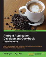 ANDROID APPLICATION DEVELOPMENT COOKBOOK cover image