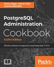 Postgresql Administration Cookbook, 9.5/9.6 Edition cover image