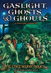 Gaslight, ghosts & ghouls cover image