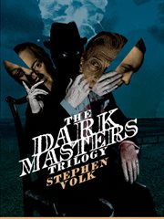 The dark masters trilogy cover image