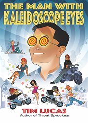 The man with kaleidoscope eyes cover image