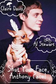 Shut Your Face, Anthony Pace! cover image