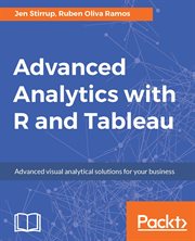 Advanced Analytics With R and Tableau cover image