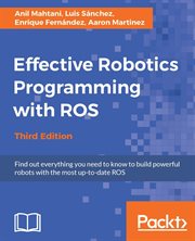 Effective Robotics Programming With Ros cover image