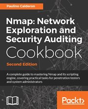 Nmap: Network Exploration and Security Auditing Cookbook cover image