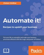 Automate It! - Recipes to Upskill Your Business cover image