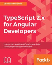 TypeScript 2.x for Angular Developers cover image