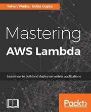 Mastering Aws Lambda cover image