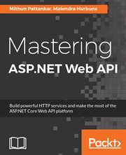 Mastering ASP.NET Web API cover image