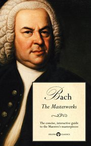 Delphi Masterworks of Johann Sebastian Bach cover image