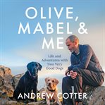 Olive, Mabel and Me cover image