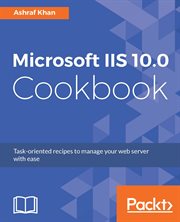 Microsoft IIS 10.0 Cookbook cover image