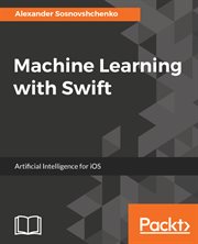 Machine Learning With Swift cover image