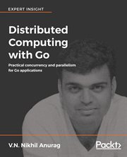 DISTRIBUTED COMPUTING WITH GO cover image