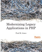 Modernizing Legacy Applications in PHP cover image