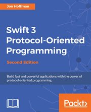 Swift 3 Protocol-oriented Programming - Second Edition cover image