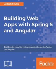 Building Web Apps With Spring 5 and Angular cover image