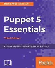 Puppet 5 Essentials - Third Edition cover image