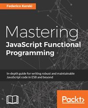 Mastering Javascript Functional Programming cover image