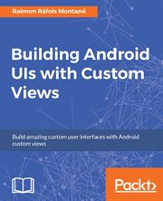 Building Android Uis With Custom Views cover image