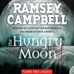 The hungry moon cover image
