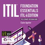 Itil® foundation essentials. The ultimate revision guide cover image