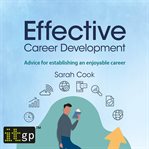 Effective career development : advice for establishing an enjoyable career cover image
