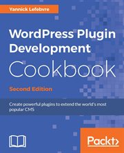 WORDPRESS PLUGIN DEVELOPMENT COOKBOOK cover image