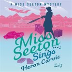 Miss Seeton sings cover image