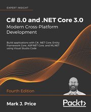 C# 8.0 and .NET Core 3.0 - Modern Cross-Platform Development cover image